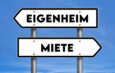 Vorteile eines Eigenheims im Vergleich zur Mietwohnung